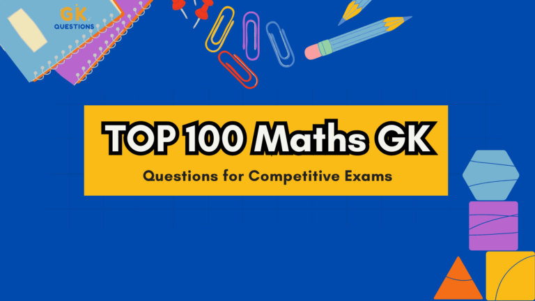 TOP 100 Maths GK Questions
