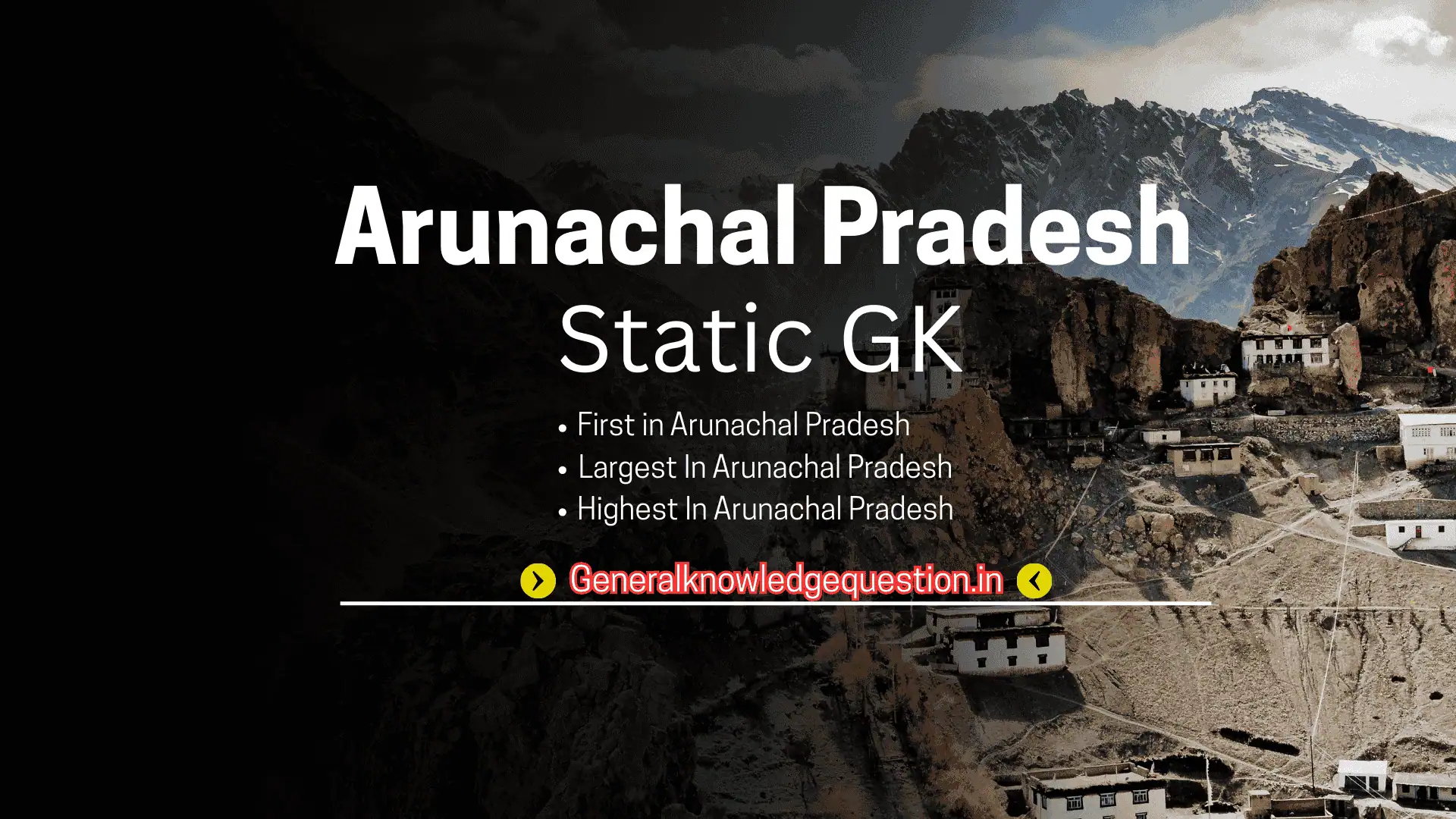 Arunachal Pradesh Static GK