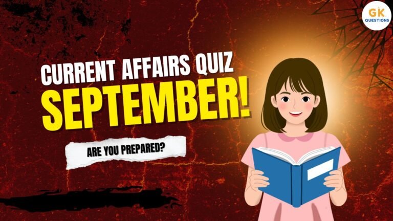 Current Affairs Quiz September