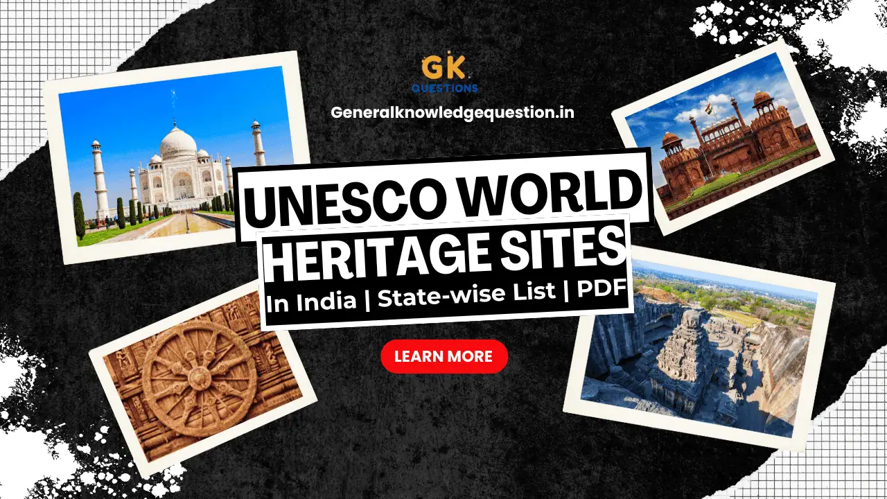 UNESCO World Heritage Sites In India 2025 | PDF Download