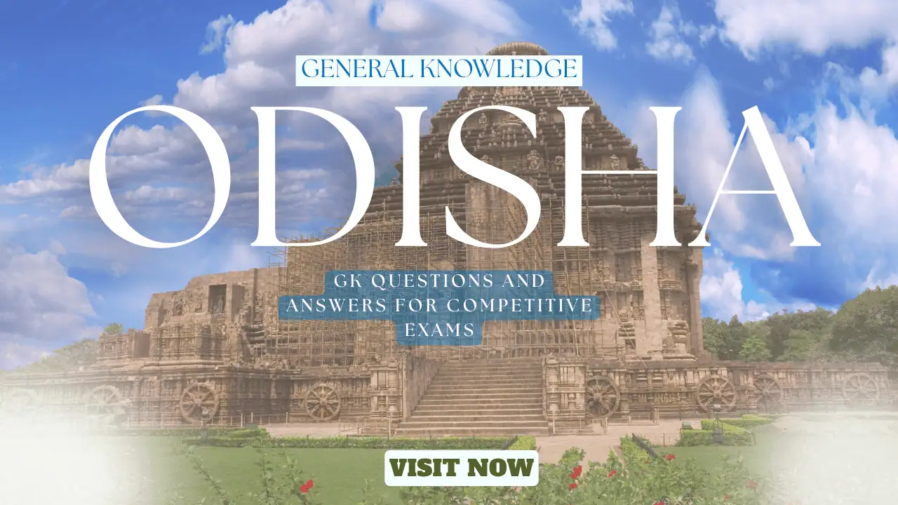 Best 100 Odisha Gk Questions And Answers For Competitive Exam