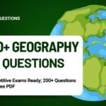 Geography GK Questions for Competitive Exams: 100+ Questions with Free PDF 5 Geography GK