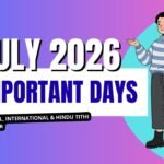 July Important Days 2026: National, International & Hindu Tithi Calendar 6 Important Days July 2026